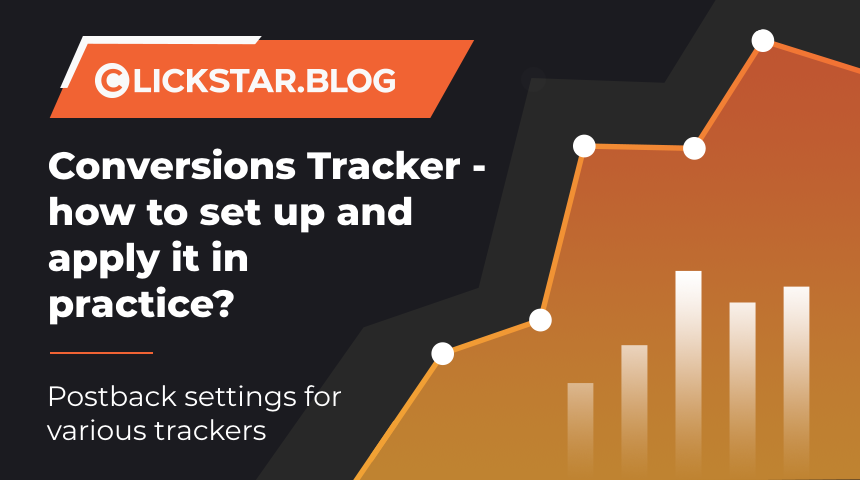 Conversions Tracker – how to set up and apply it in practice? Postback settings for various trackers