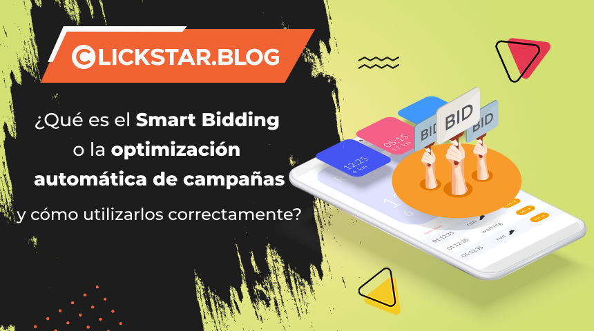 ¿Qué es el Smart Bidding o la optimización automática de campañas y cómo utilizarlos correctamente?